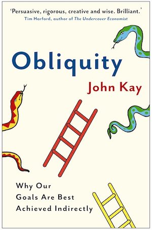 Cover of Obliquity by John Kay
